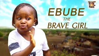 Ebube Obio Movies 2023- Ebube The Brave Girl |This Movie 'll Make U Forget Yr Stress Nigerian Movies