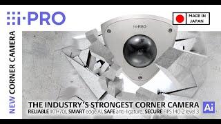 i-PRO Industry's Strongest Corner Camera