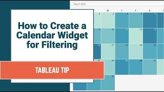 How to Create a Calendar Widget for Filtering