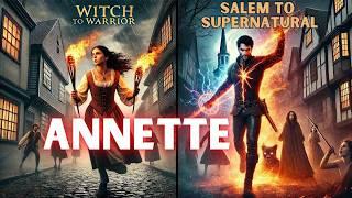 Annette: Witch Survivor Turned Vampire Hunter