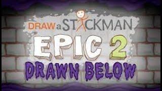 Draw a Stickman Epic 2 Drawn Below Full Game No Commentary ALL Hearts And ALL Pencils