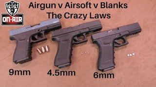 Airgun v Airsoft v Blanks and The Law