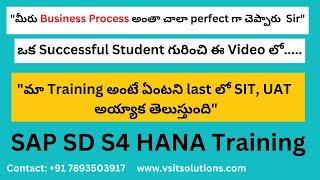 SAP S4 HANA SD Training | Students Feedback | SAP SD in Telugu | by Veera BS