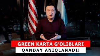 Green karta g'oliblari qanday aniqlanadi?