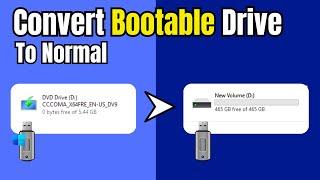 How to Convert BOOTABLE Drive to NORMAL Drive (2024) Step by Step