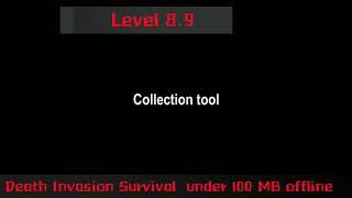 Death Invasion Survival  Level 8.9( collection tool ) HD Graphics