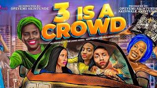 3 IS A CROWD (LOVE STORY) #opeyemiakintunde #deepthots #familydrama #Christiancomedy