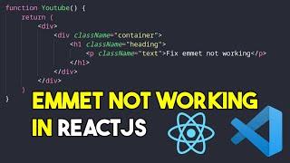 Fix emmet not working in react js in vs code | Enable Emmet support for JSX in Visual Studio Code