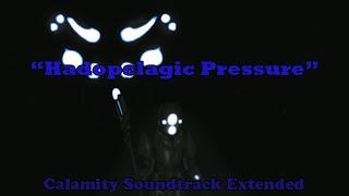 Terraria Calamity Soundtrack | Hadopelagic Pressure (The Abyss Theme) Extended