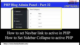 PHP Blog Admin Panel 32: How to set Navbar link to active in PHP- Set Sidebar Collapse to active PHP