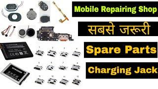 Mobile Repairing Spare Parts list | Mobile Charging Jack | Mobile Charging Pin Port