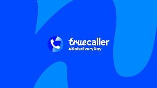 Truecaller Refreshed #SaferEveryDay