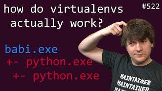 how do virtualenvs actually work (advanced) anthony explains #522