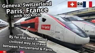 From Geneva, Switzerland to Paris, France on board of a TGV Lyria high speed train with 300 km/h