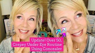 50 and Over Under Eye Crepey Skin Concealer Routine