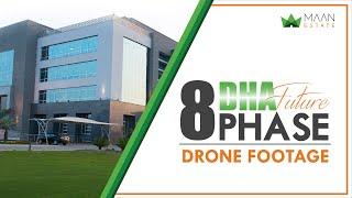 Phase 8 Future of DHA Lahore | Aerial Overview of DHA Phase 8 | Updates 2022 | MAAN Estate 