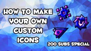 How To Make Your Own Custom Icons In Geometry Dash On Android (200 Subs Special) | DroidRider