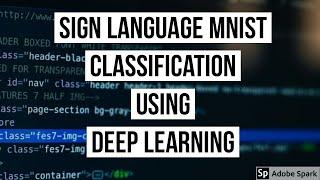 Sign Language MNIST Classification Using Deep Learning || CNN, TensorFlow, Python