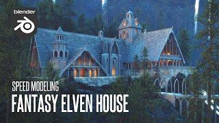 Fantasy Elven House - Speed Modeling In Blender