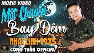 MỘT CHUYẾN BAY ĐÊM - CÔNG TUẤN BOLEROLK Nhạc Lính 1975 Tuyển ChọnNHẠC VÀNG XƯA HẢI NGOẠI BẤT HỦ
