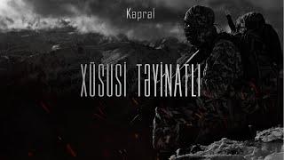 Kapral - Xüsusi Təyinatlı #052