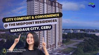 City Comfort & Convenience at The Midpoint Residences, CebuMactan Plains1