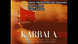 18- Karbala Speech | Mohammed Gazi Bharwani | Age- 10 years