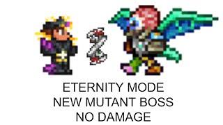 Terraria Fargo's Soul Mod - New Mutant Boss No Damage - Eternity Mode