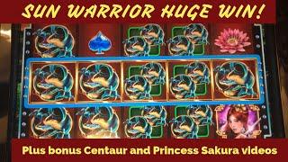 Sun Warrior - Huge Win(Max Bet), plus Centaur and Princess Sakura wins