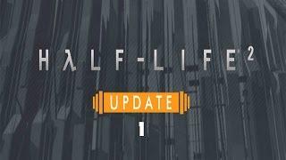 Прохождение Half-Life 2: Update [1] - Прибытие