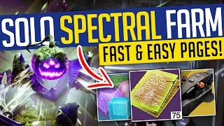 Destiny 2 | SOLO SPECTRAL PAGES FARM! How To Farm 150+ Spectral Pages & 6,000+ Candy Per Hour!