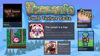 Terraria's Dumbest Texture Packs