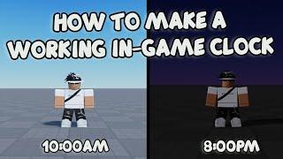 HOW TO MAKE A WORKING IN-GAME CLOCK IN ROBLOX STUDIO | Roblox Studio Tutorial