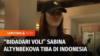 Bidadari Voli Sabina Altynbekova Tiba di Indonesia, Siap Perkuat Jogja Falcons di | Liputan 6