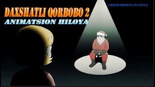 DAXSHATLI QORBOBO 2/animatsion hikoya #bilolshorts.pg #daxshatli #audiohikoya #qorqinchli