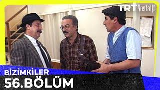 Bizimkiler 56. Bölüm @NostaljiTRT