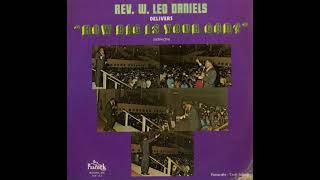 Rev.  W. Leo Daniels   How Big Is Your God