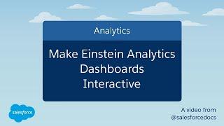 Make Tableau CRM Dashboards Interactive