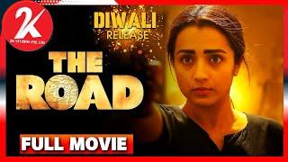 The Road - Full Movie Tamil | Trisha | Shabeer | Santhosh Prathap | Arun Vaseegaran | Sam CS