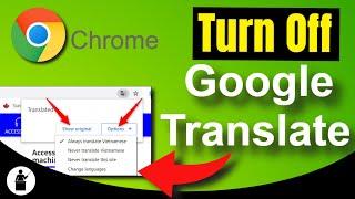 How To Turn Off Google Translate In Chrome