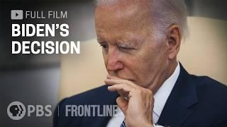 Biden's Decision (full documentary) | FRONTLINE