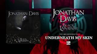 JONATHAN DAVIS - Underneath My Skin