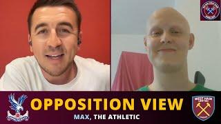 Opposition View: Crystal Palace, with Max from The Athletic  | We Are West Ham Podcast