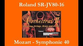 Roland SR-JV80-16 Orchestral 2 - Mozart - Symphonie 40 - K.550 - 1er mouvement