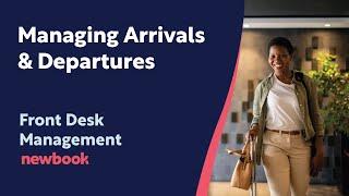 Managing Arrivals & Departures