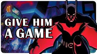 How to make a BATMAN BEYOND game work