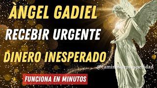 RECIBA DINERO URGENTE E INESPERADO DEL ÁNGEL GADIEL "FUNCIONA EN MINUTOS"