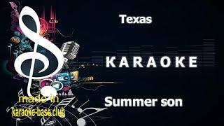 КАRАОКЕ  Texas - Summer son  made in studio: KARAOKE-BASE.CLUB