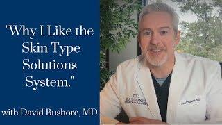 Skin Type Solutions with David Bushore, M.D. | Austin, Tx | Ph:512-459-4869