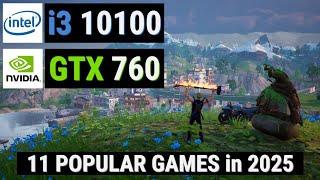 GeForce GTX 760 vs 11 GAMES in 2025